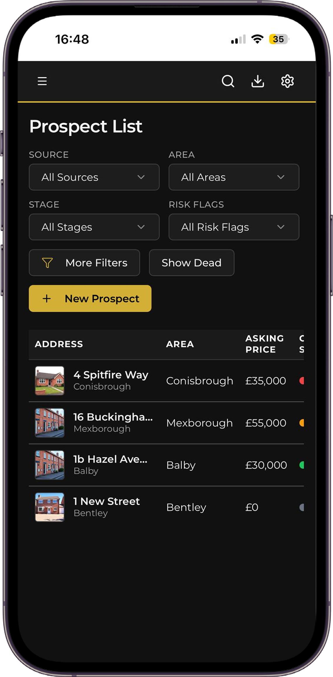 Prospect List screen showing sourced properties with area, asking price and risk flags